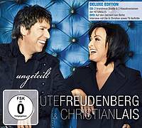 Ute Freudenberg & Christian Lais - Ungeteilt Deluxe
