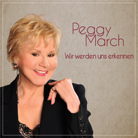 Peggy March - Wir werden uns erkennen (Single)