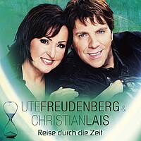 Ute Freudenberg & Christian Lais - Reise Durch Die Zeit