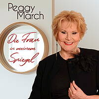 Peggy March - Die Frau in meinem Spiegel (Single)