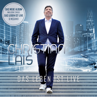 Christian Lais - Das Leben ist live (Album)