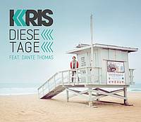Kris ft. Dante Thomas - Diese Tage