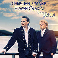 Christian Franke & Edward Simoni - Ich Habe Gelebt